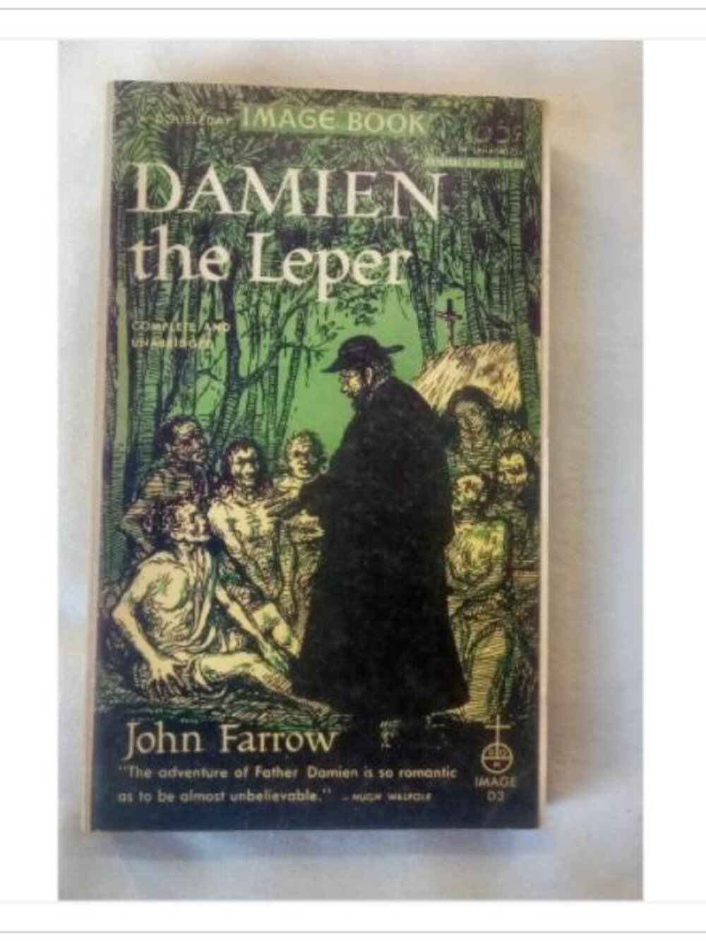 Damien the Leper John Farrow 1955 3rd Printing Paperback Book Vintage Novel